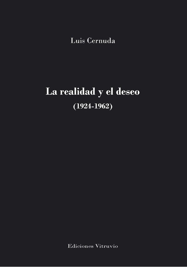 La realidad y el deseo, de Luis Cernuda