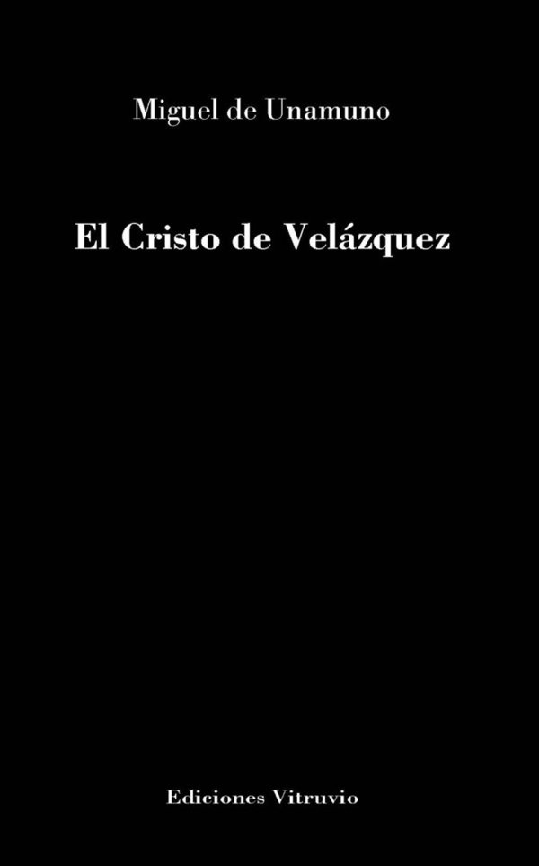 El Cristo de Velázquez, de Unamuno