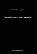 Hemodinámicamente inestable, de Ana Vidal Lagares