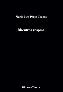 Mientras respiro, de María José Pérez Grange
